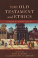 The Old Testament and Ethics: A Book-by-Book Survey