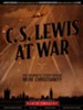 Radio Theatre: C.S. Lewis at War: The Dramatic Story Behind Mere Christianity