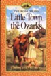 Little Town in the Ozarks , The Rose Years #5