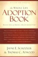 The Whole Life Adoption Book, Revised and Updated