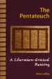 The Pentateuch: A Liberation-Critical Reading