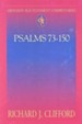 Psalms 73-150: Abingdon Old Testament Commentaries