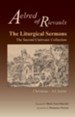 The Liturgical Sermons: The Second Clairvaux Collection; Christmas through All Saints