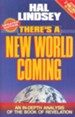 There's a New World Coming: An In-Depth Analysis of  the Book of Revelation