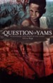 A Question Of Yams