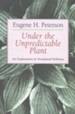 Under the Unpredictable Plant