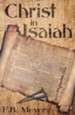 Christ in Isaiah:, Edition 0002
