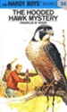 The Hardy Boys' Mysteries #34: The Hooded Hawk Mystery