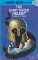 The Hardy Boys' Mysteries #52: The Shattered Helmet
