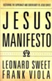 Jesus Manifesto: Restoring the Supremacy and Sovereignty of Jesus Christ         [Paperback]