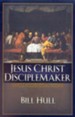 Jesus Christ, Disciplemaker--Updated Edition