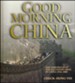 Good Morning China: The Chronicle of the Salvation Army in China, 1916-2000