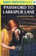 The Password to Larkspur Lane, Nancy Drew Mystery Stories Series #10