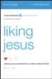 Liking Jesus Study Guide