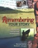 Remembering Your Story