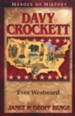 Davy Crockett: Ever Westward