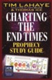 Charting the End Times: Prophecy Study Guide