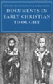 Documents in Early Christian Thought