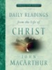 Daily Readings From the Life of Christ, Volume 3 - eBook