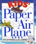 Kids' Paper Airplane Book