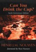 Can You Drink the Cup? Revised Edition