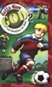 Gotta Have God 2: Cool Devotions for Boys - Ages 6-9