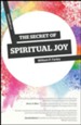 The Secret of Spiritual Joy