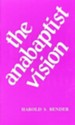 The Anabaptist Vision