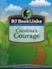 BJU Press BookLinks Grade 2: Carolina's Courage, Teaching Guide & Novel