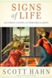Signs of Life: 40 Catholic Customs and Their Biblical Roots - eBook