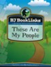 BJU Press BookLinks Grade 3: These Are My People, Teaching Guide & Novel