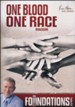 Foundations: One Blood, One Race