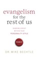 Evangelism for the Rest of Us: Sharing Christ within Your Personality Style - eBook