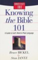 Knowing the Bible 101: A Guide to God's Word in Plain Language, Christianity 101 Bible Studies