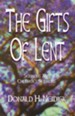 The Gifts of Lent