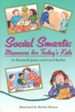 Social Smarts: Manners for Today's Kids