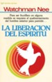 La Liberaci&#243n del Esp&#237ritu  (The Release of the Spirit)