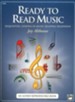 Ready to Read Music: Sequential Lessons in Music Reading Readiness