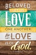 Beloved Let us Love One Another (I John 4:7) Bulletins, 100