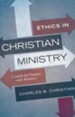 Ethics in Christian Ministry: A Guide for Pastors and Mentors