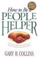 How to Be a People Helper, Revised
