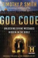 The God Code: Unlocking Divine Messages Hidden in the Bible