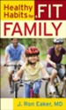 Healthy Habits for a Fit Family - eBook