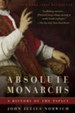 Absolute Monarchs: A History of the Papacy - eBook