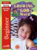 Growing in God's Word Beginner (ages 4 & 5) Activity Book