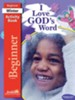 I Love God's Word Beginner (ages 4 & 5) Activity Book, Revised Edition
