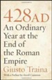 428 AD: An Ordinary Year at the End of the Roman Empire