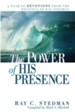 The Power of His Presence: A Year of Devotions from the Writings of Ray Stedman - eBook