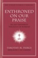 Enthroned on Our Praise - eBook
