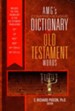 AMG's Comprehensive Dictionary of Old Testament Words